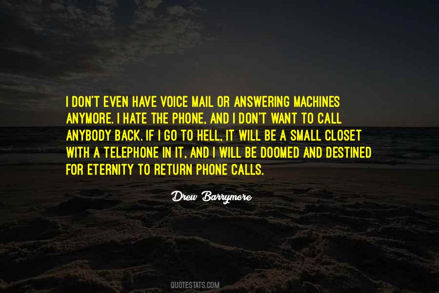 No Phone Calls Quotes #392285