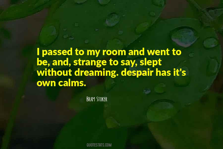 Quotes About Calms #877989