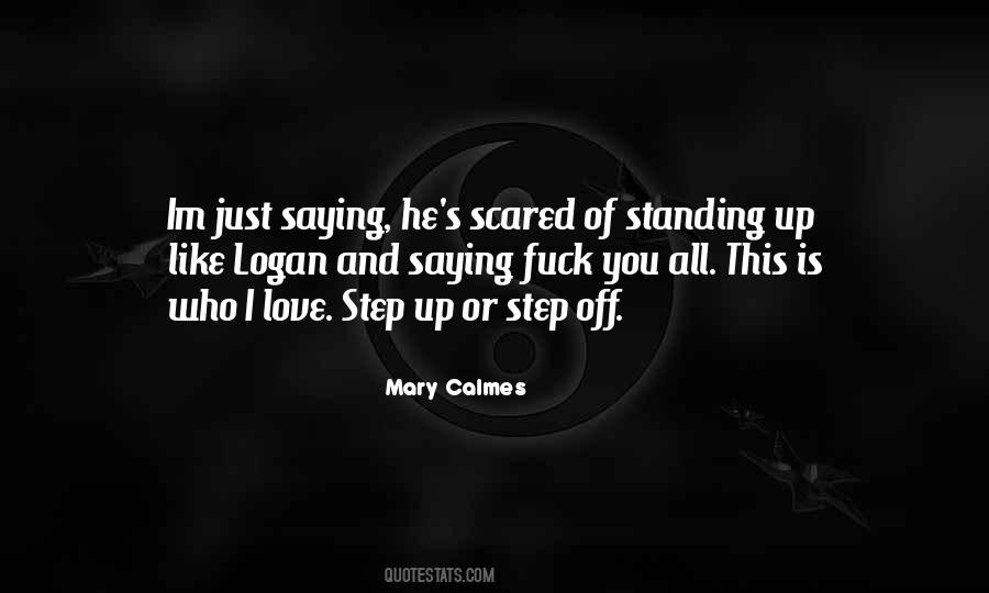 Quotes About Calmes #1535717