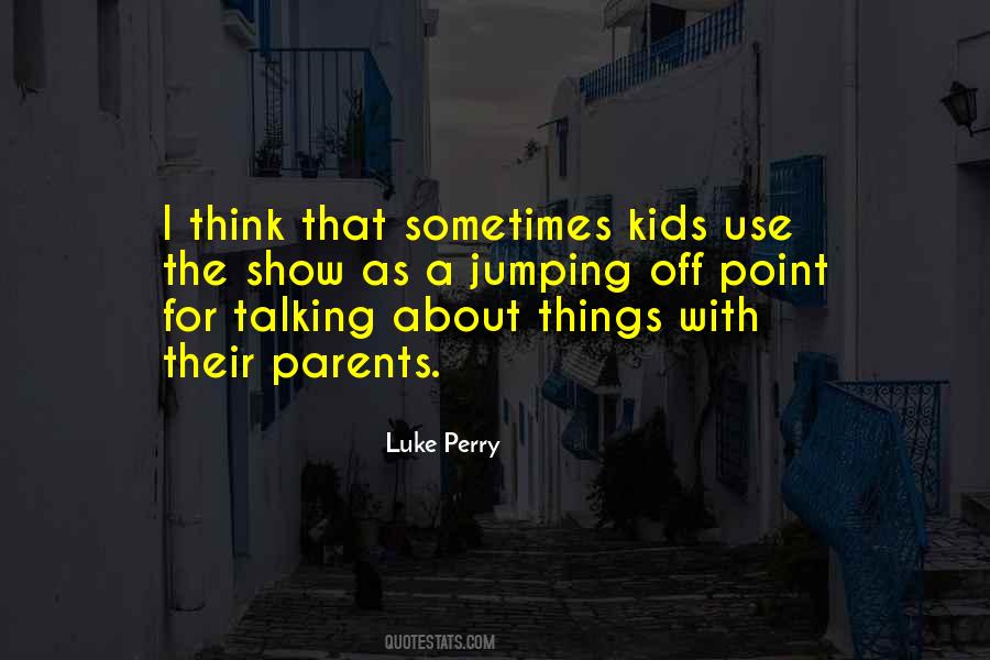 No Point Talking Quotes #132927