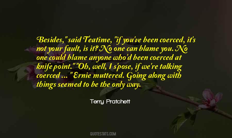 No Point Talking Quotes #363191