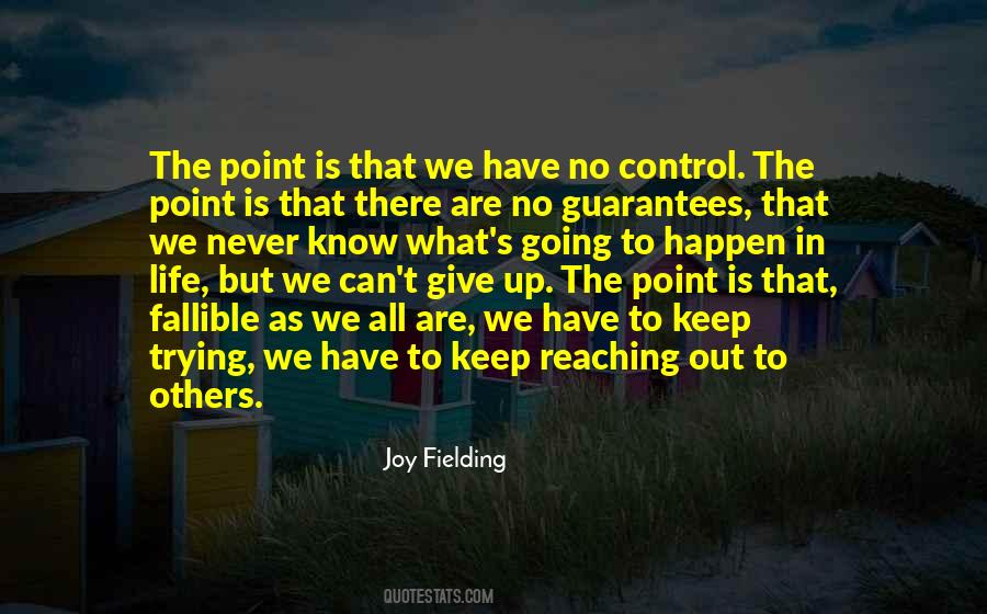 No Point To Life Quotes #302860