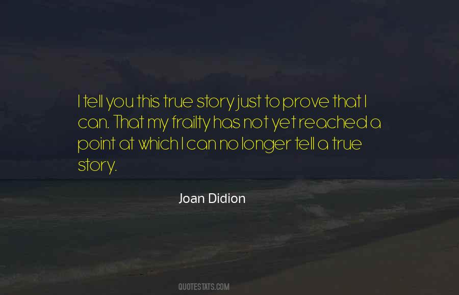 No Point To Prove Quotes #1767289