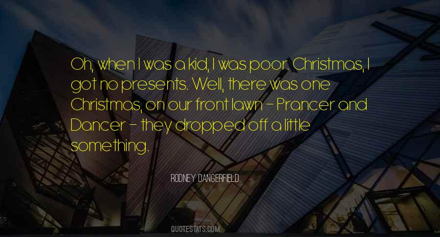 No Presents For Christmas Quotes #732752