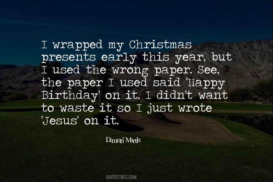 No Presents For Christmas Quotes #785519