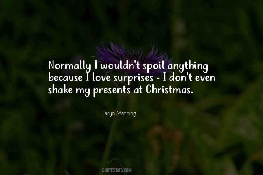 No Presents For Christmas Quotes #811711