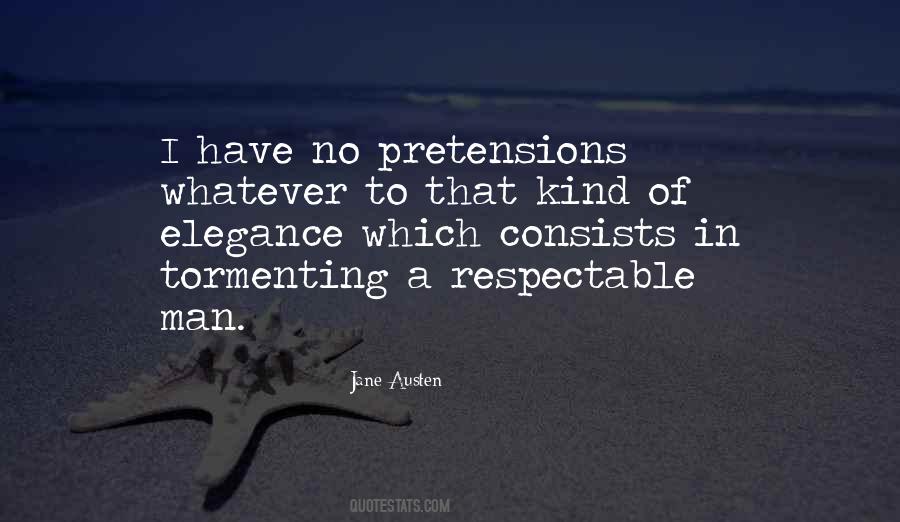 No Pretensions Quotes #1449223