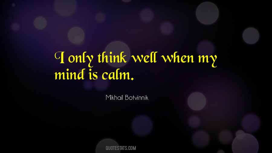 Quotes About Calm Mind #733498