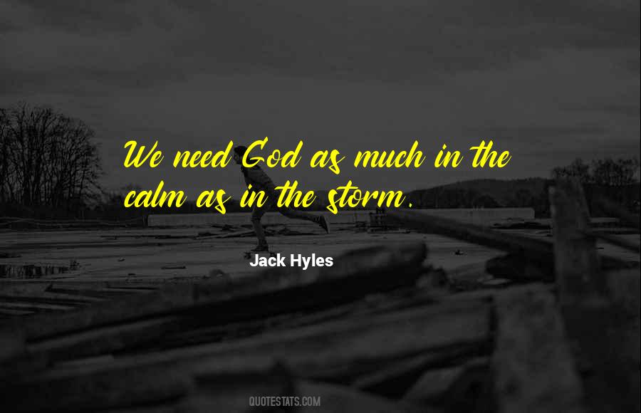 Quotes About Calm In The Storm #1657777