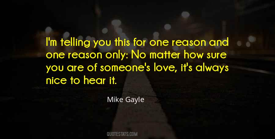 No Reason For Love Quotes #1198809