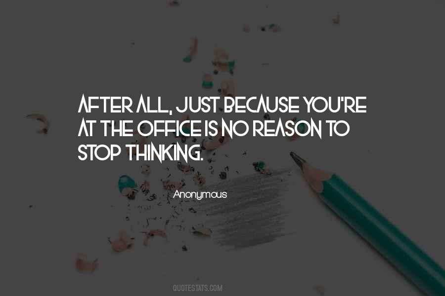 No Reason Quotes #1791148