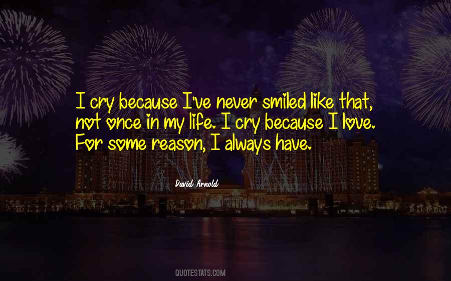 No Reason To Cry Quotes #818001