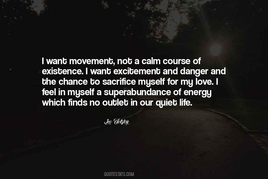 Quotes About Calm And Quiet #1173625