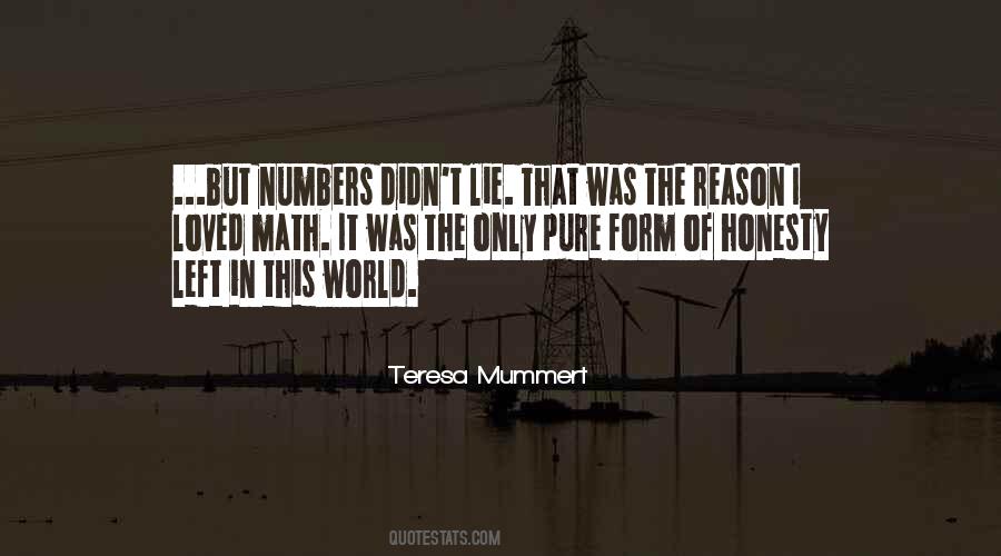 No Reason To Lie Quotes #1726191