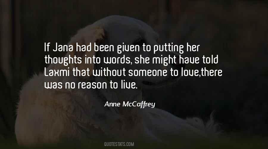 No Reason To Love Quotes #427599