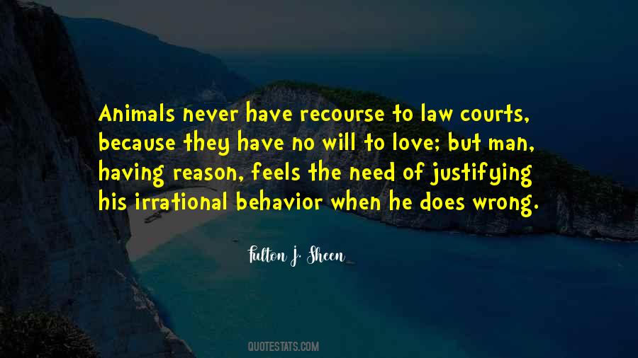 No Reason To Love Quotes #984088