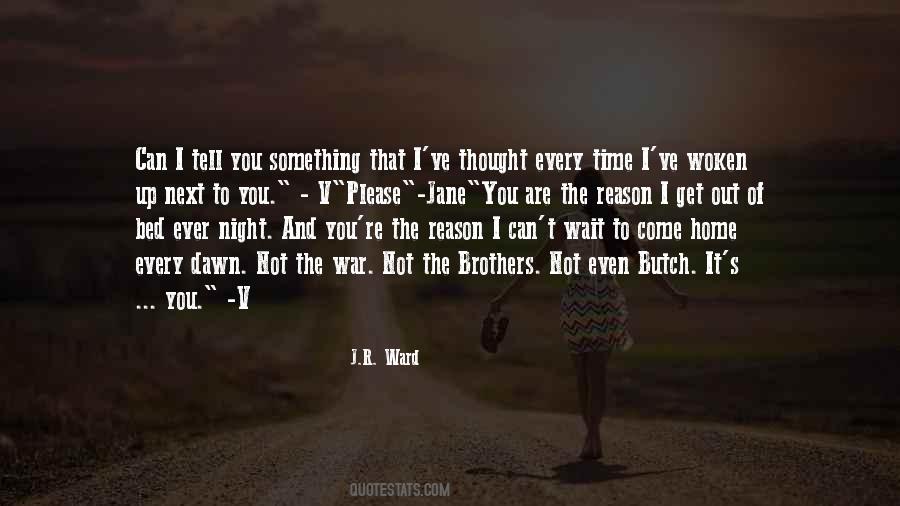 No Reason To Wait Quotes #1067017