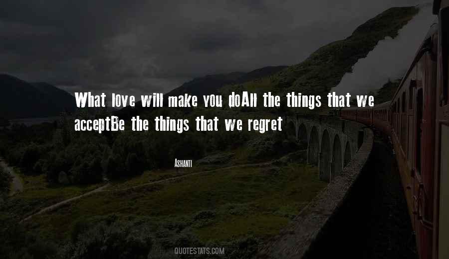 No Regret Love Quotes #229516