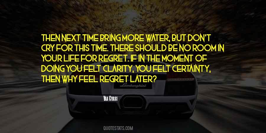 No Regret Quotes #301307