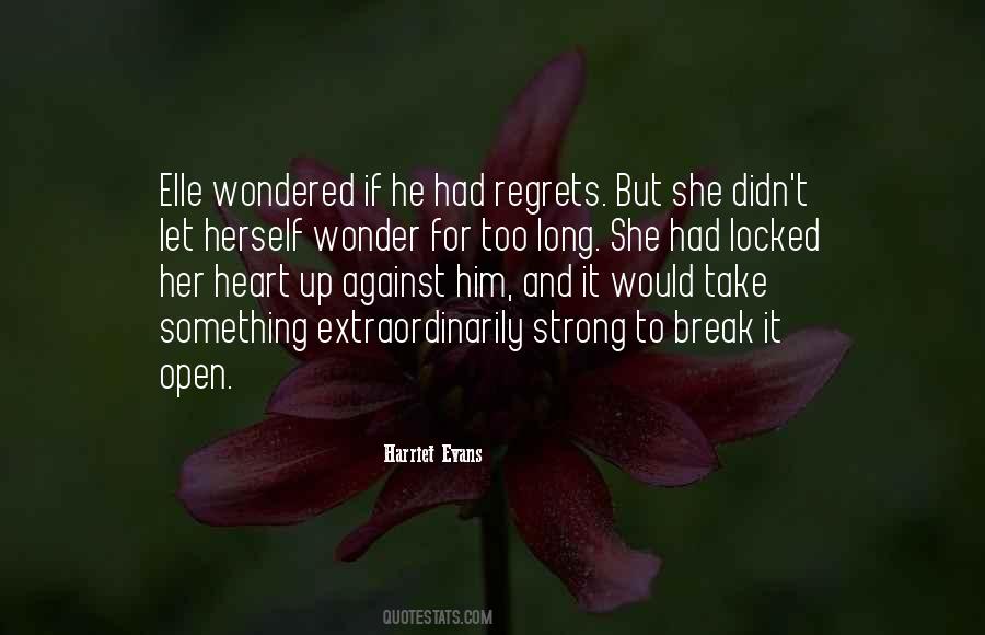 No Regrets Break Up Quotes #1139636