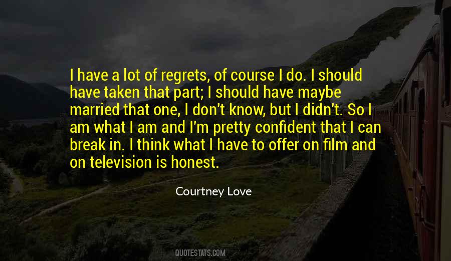No Regrets Break Up Quotes #957879