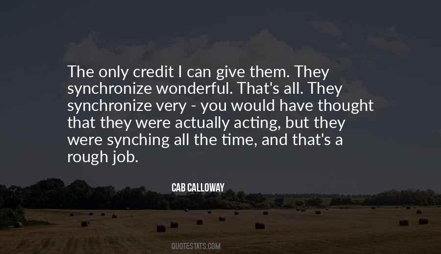 Quotes About Calloway #1209024