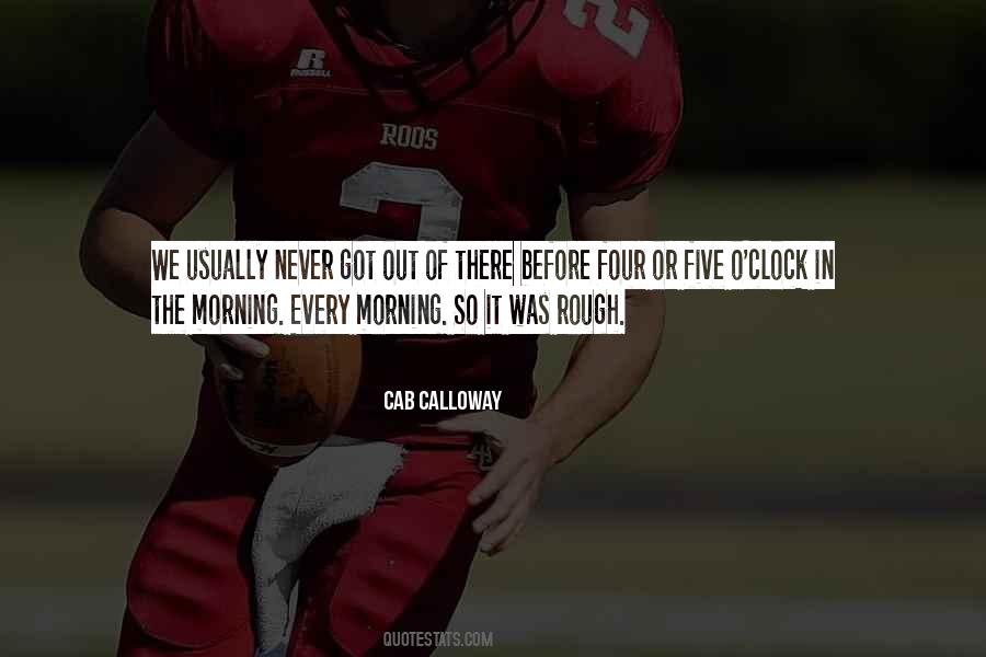 Quotes About Calloway #1357032