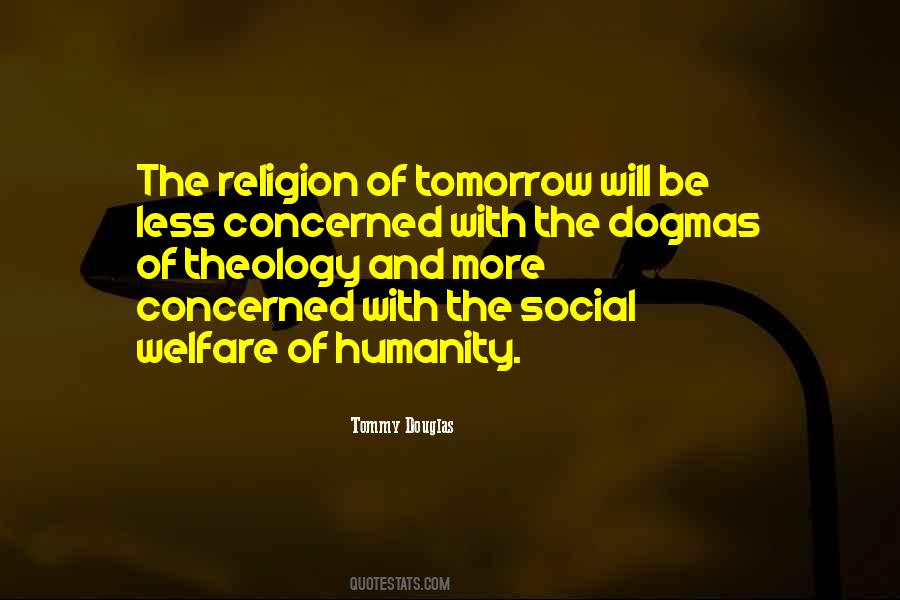 No Religion Only Humanity Quotes #1864815