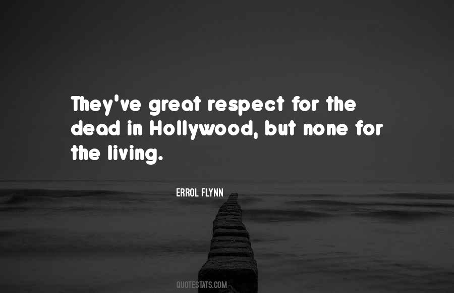 No Respect For The Dead Quotes #1100523