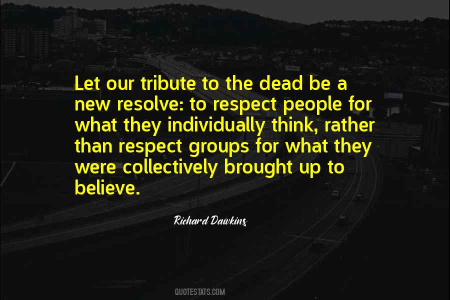 No Respect For The Dead Quotes #1625636