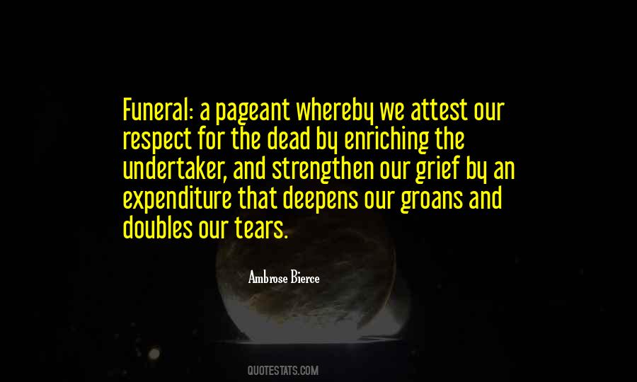 No Respect For The Dead Quotes #496762