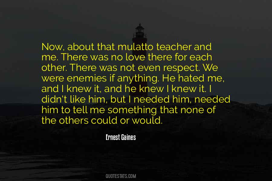 No Respect Love Quotes #236343