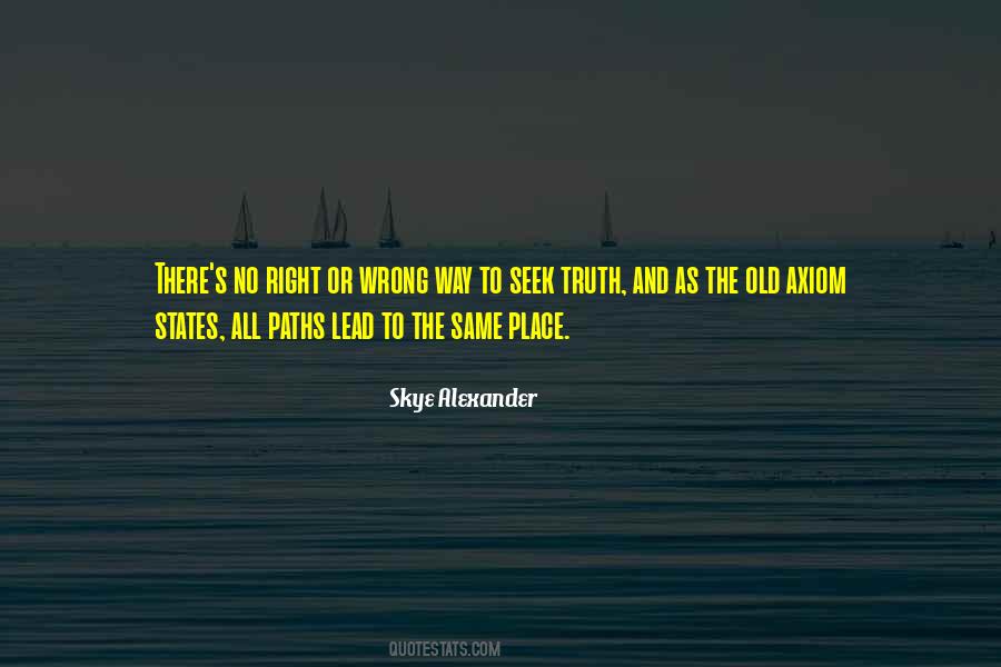 No Right And Wrong Quotes #184234