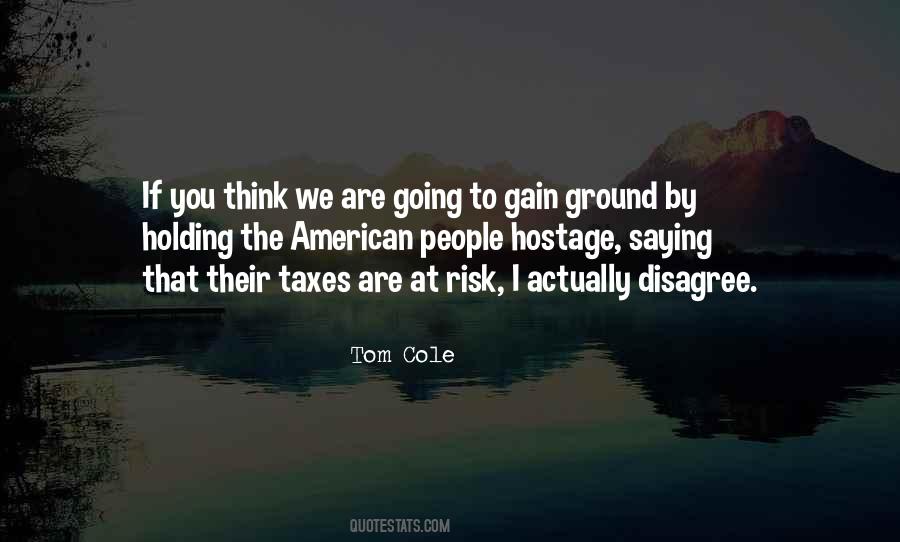 No Risk No Gain Quotes #1492596 No Risk No Gain Quotes #1492596