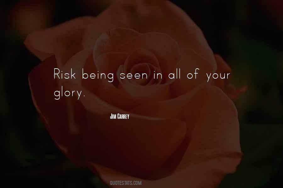 No Risk No Glory Quotes #813013 No Risk No Glory Quotes #813013