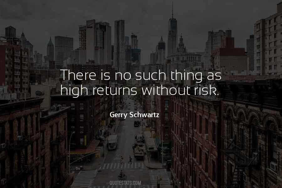 No Risk No Return Quotes #402338