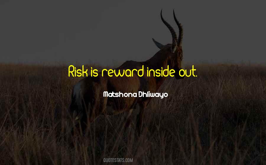 No Risk No Reward Quotes #338774