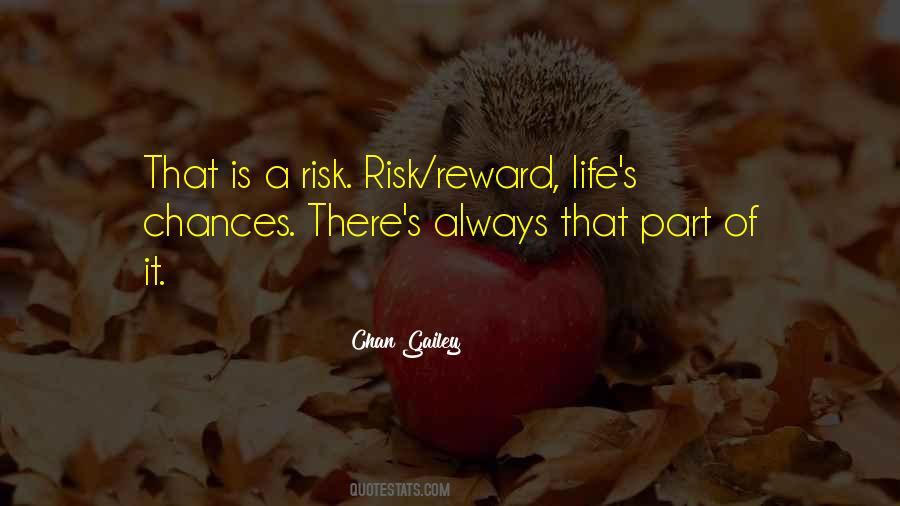 No Risk No Reward Quotes #616160