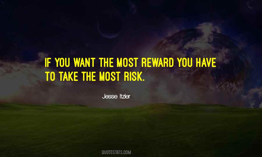 No Risk No Reward Quotes #683710