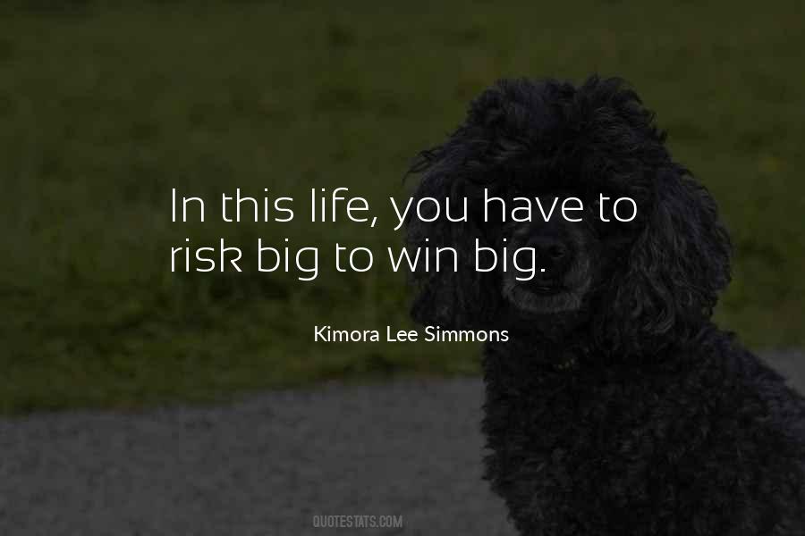 No Risk No Win Quotes #1076492