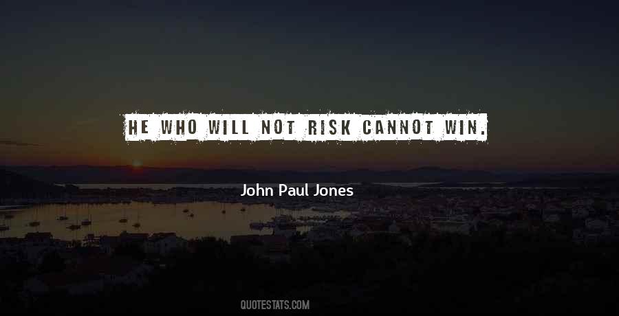 No Risk No Win Quotes #1736452
