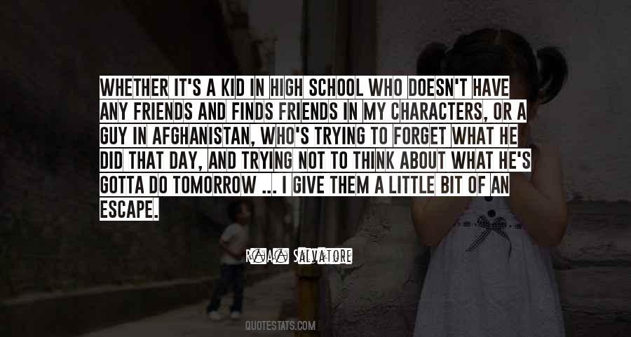 No School Tomorrow Quotes #1484349
