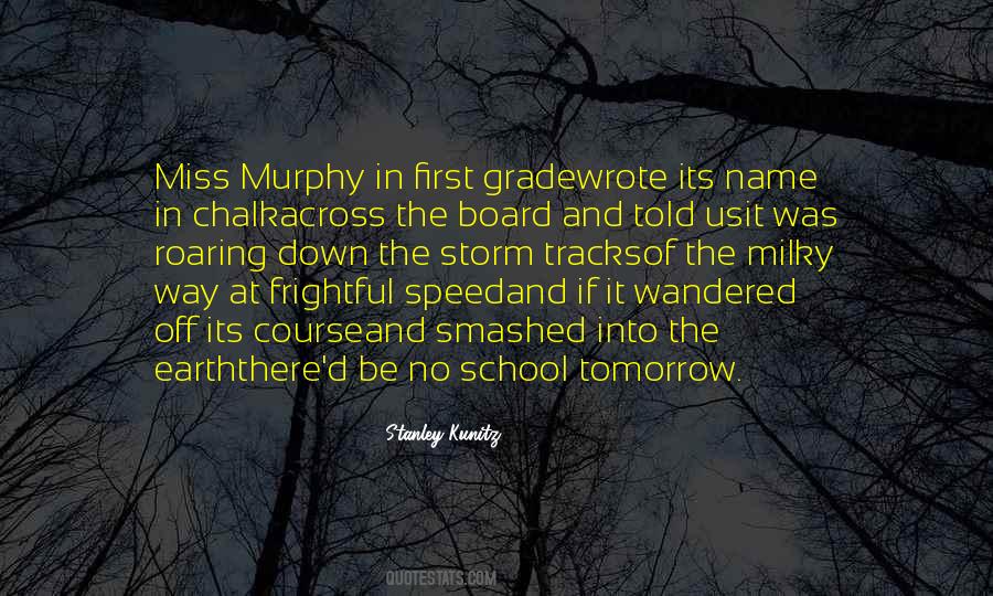 No School Tomorrow Quotes #1652856