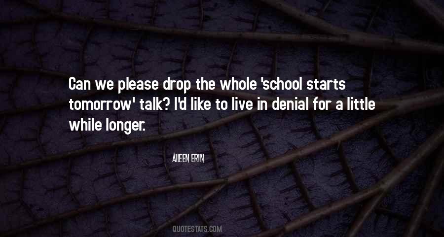 No School Tomorrow Quotes #1673139