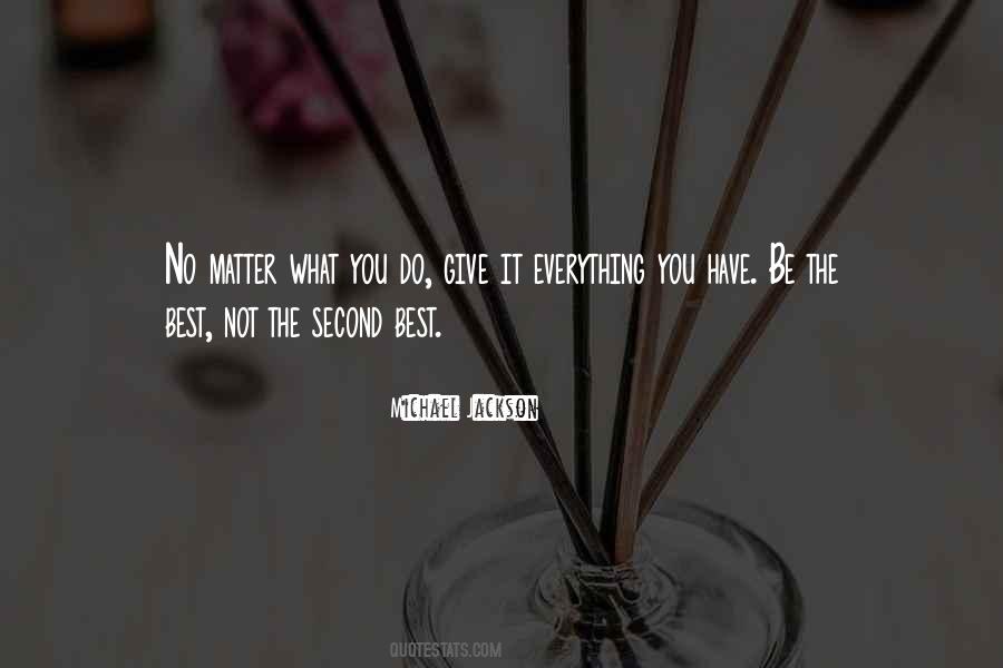 No Second Best Quotes #1866129