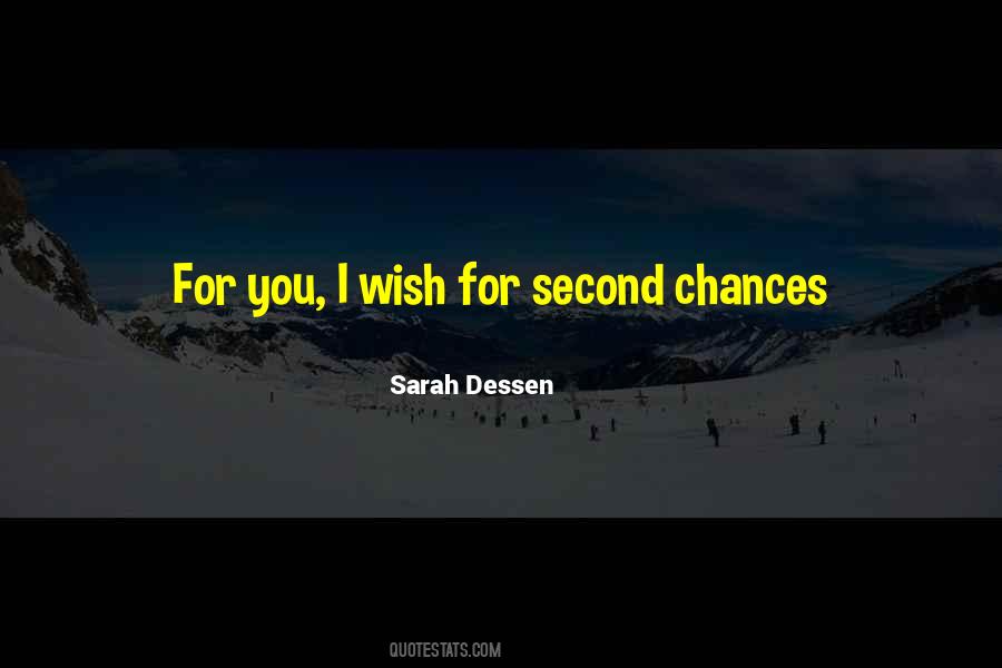 No Second Chances In Life Quotes #1055321