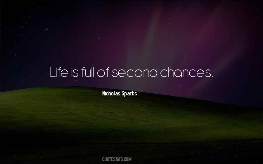 No Second Chances In Life Quotes #1286318