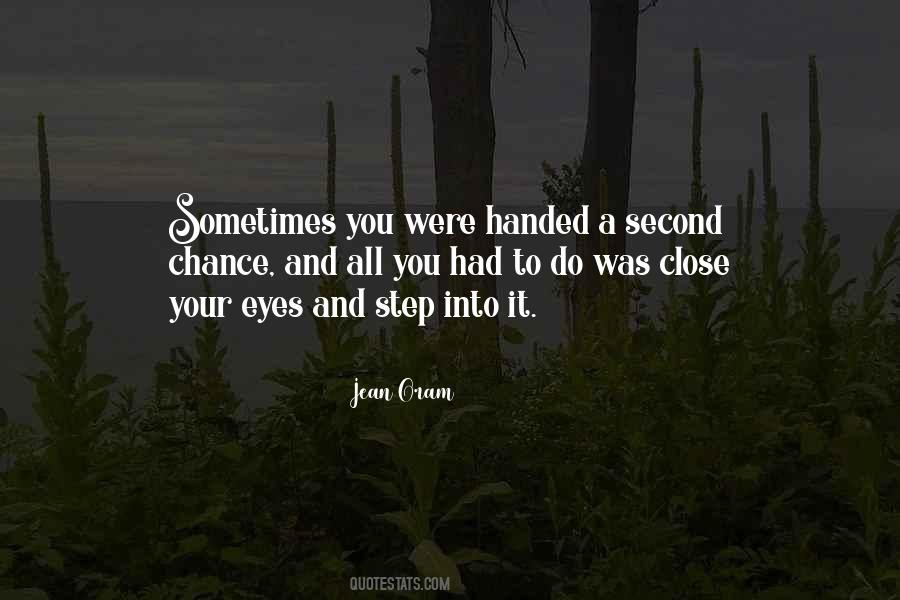 No Second Chances In Life Quotes #1437174