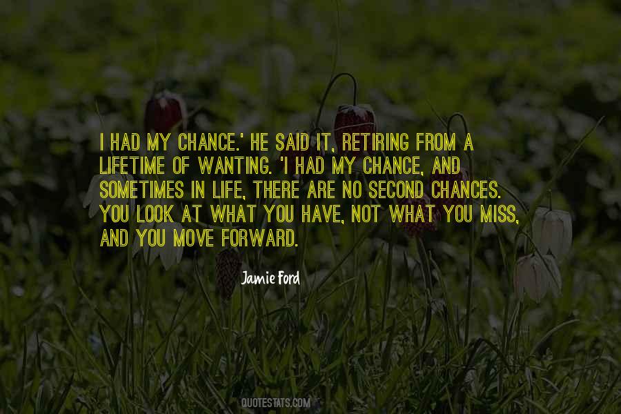 No Second Chances In Life Quotes #1754875