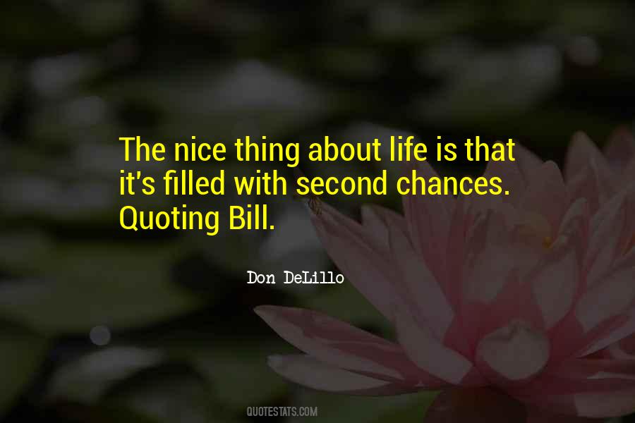No Second Chances In Life Quotes #512745